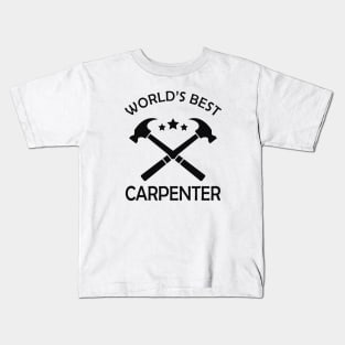 Carpenter - World's best carpenter Kids T-Shirt